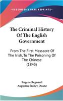 The Criminal History Of The English Government