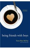 Being Friends with Boys