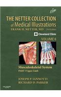 The Netter Collection of Medical Illustrations: Musculoskeletal System, Volume 6, Part I - Upper Limb