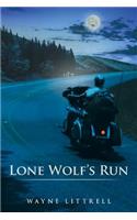 Lone Wolf's Run: A Motorcycle Thriller