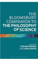 The Bloomsbury Companion to the Philosophy of Science