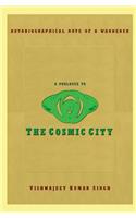 Prologue to the Cosmic City