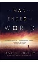 The Man Who Ended the World