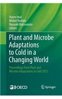 Plant and Microbe Adaptations to Cold in a Changing World