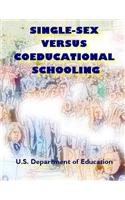 Single-Sex Versus Coeducational Schooling