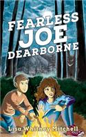 Fearless Joe Dearborne