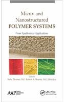 Micro- and Nanostructured Polymer Systems