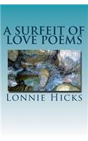 Surfeit of Love Poems