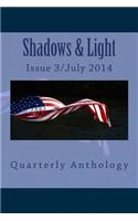Shadows & Light-Quarterly Anthology