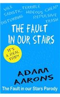 The Fault in Our Stairs