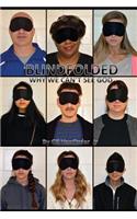 Blindfolded