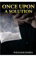 Once Upon a Solution