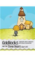 Goldilocks and the Three Bears (Sort Of)