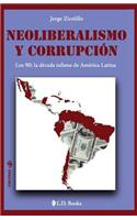 Neoliberalismo y corrupcion