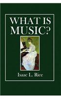 What Is Music?