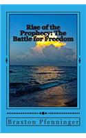 Rise of the Prophecy