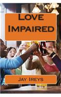 Love Impaired