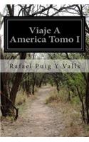 Viaje A America Tomo I