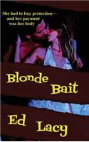 Blonde Bait