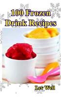 100 Frozen Drink Recipes