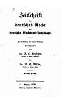 Zeitschrift Für Deutsches Recht Und Deutsche Rechtswissenschaft