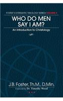 Who Do Men Say I Am?