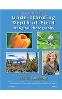 Understanding Depth of Field In Digital Photography
