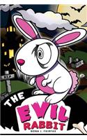 Evil Rabbit: Children's Books, Kids Books, Bedtime Stories For Kids, Kids Fantasy(English)