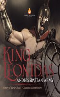 King Leonidas and His Spartan Army History of Sparta Grade 5 Children's Ancient History