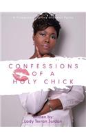 Confessions of a Holy Chick