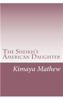 The Sheikh's American Daughter