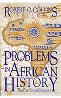 Problems in African History v. 1; The Precolonial Centuries