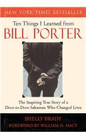 Ten Things I Learned from Bill Porter