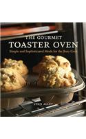 The Gourmet Toaster Oven