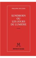 Sundborn Ou Les Jours de Lumiere