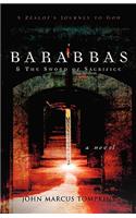 Barabbas & The Sword of Sacrifice