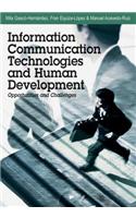 Information Communication Technologies and Human Development: Opportunities and Challenges