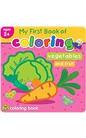 My First Book of Coloring Book Vegetables and Fruit