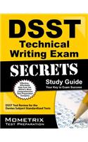 DSST Technical Writing Exam Secrets Study Guide: DSST Test Review for the Dantes Subject Standardized Tests