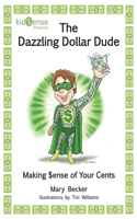 Dazzling Dollar Dude