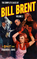 Complete Cases of Bill Brent, Volume 2