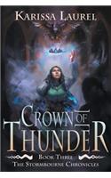 Crown of Thunder: A Young Adult Steampunk Fantasy(3 Stormbourne Chronicles)