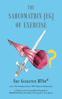 Sarcomatrix [EG] of Exercise