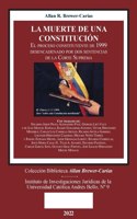 MUERTE DE UNA CONSTITUCIÓN. El proceso constituyente de 1999 desencadenado por dos sentencias de la Corte Suprema