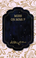 Miss or Mrs.?