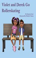 Violet and Derek Go Rollerskating