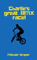 Charlie's Great BMX Race!