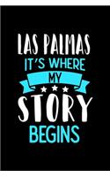 Las Palmas It's Where My Story Begins