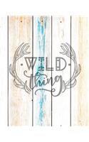 Wild Thing: Family Camping Planner & Vacation Journal Adventure Notebook - Rustic BoHo Pyrography - Driftwood Boards