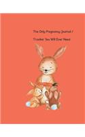 The Only Pregnancy Journal / Tracker You will Ever Need